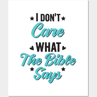 I don't care what the bible says, Protect Roe V. Wade , Pro Roe 1973 Posters and Art